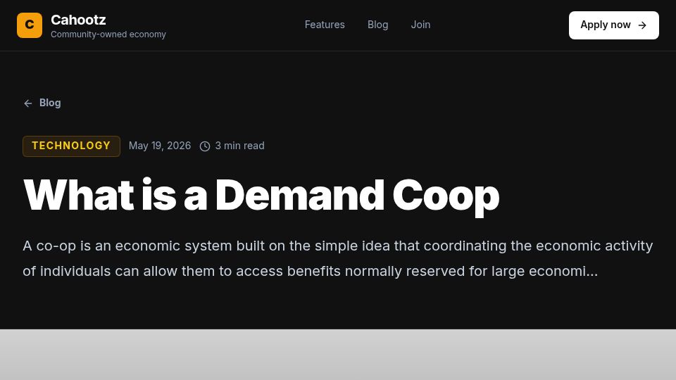 Screenshot of cahootzcoops.com: What is a Demand Coop