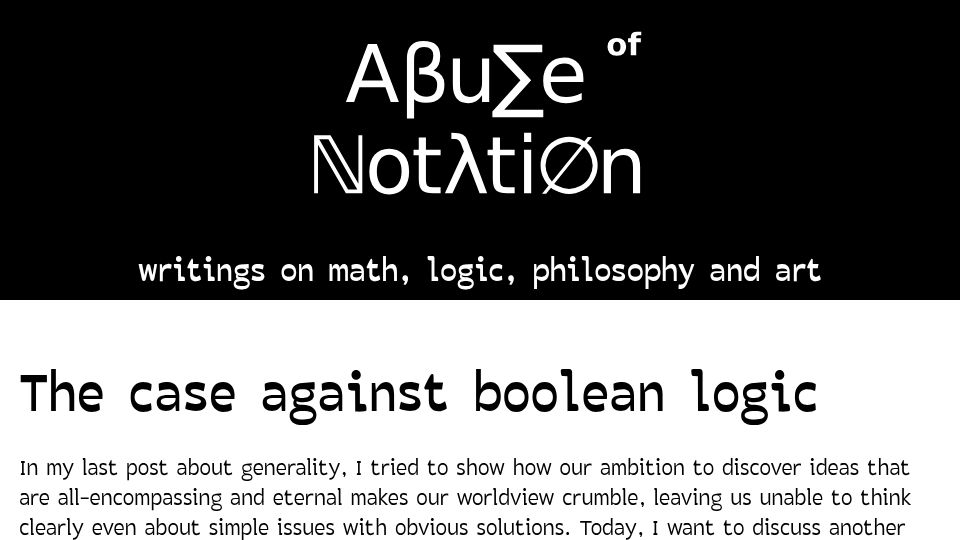 Screenshot of abuseofnotation.github.io: A case against Boolean logic