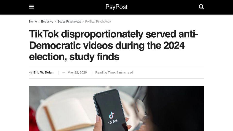 Screenshot of psypost.org: TikTok disproportionately served anti-Democratic videos during the 2024 election