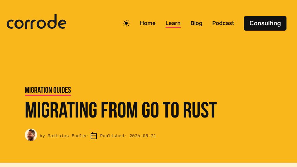 Screenshot of corrode.dev: Migrating from Go to Rust