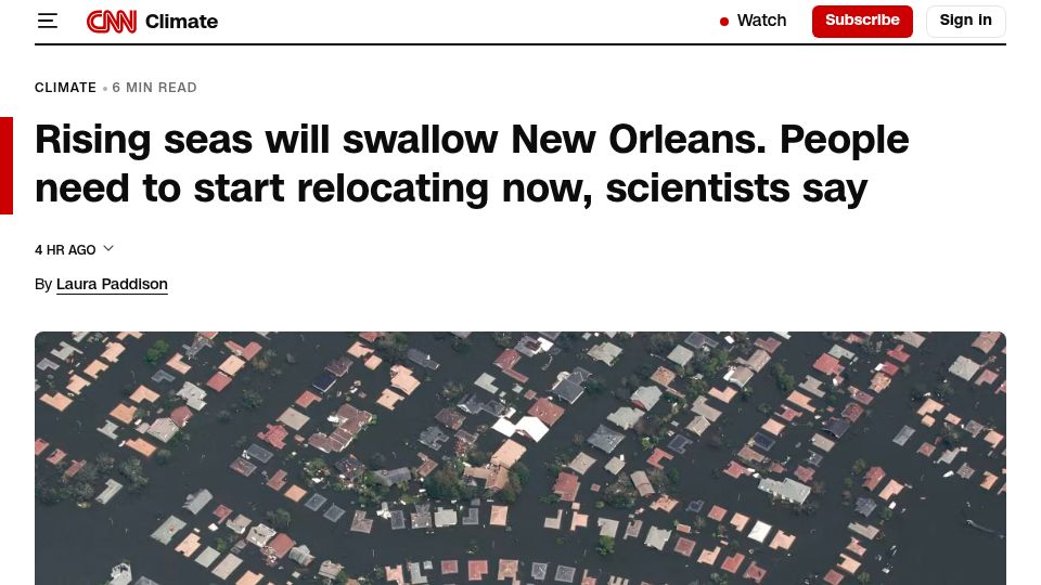 Screenshot of cnn.com: Rising seas will swallow New Orleans. People need to start relocating now