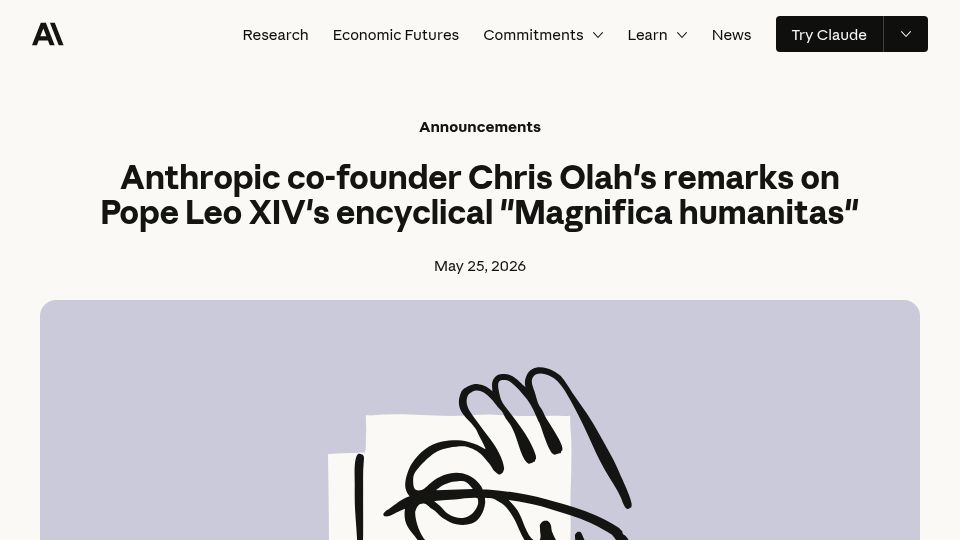 Screenshot of anthropic.com: Anthropic Cofounder Chris Olah's Remarks on Pope Leo XIV's "Magnifica Humanitas"