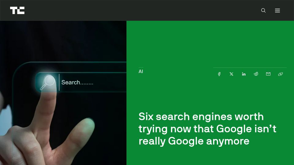 Screenshot of techcrunch.com: Search engines alternatives now that Google isn't Google anymore