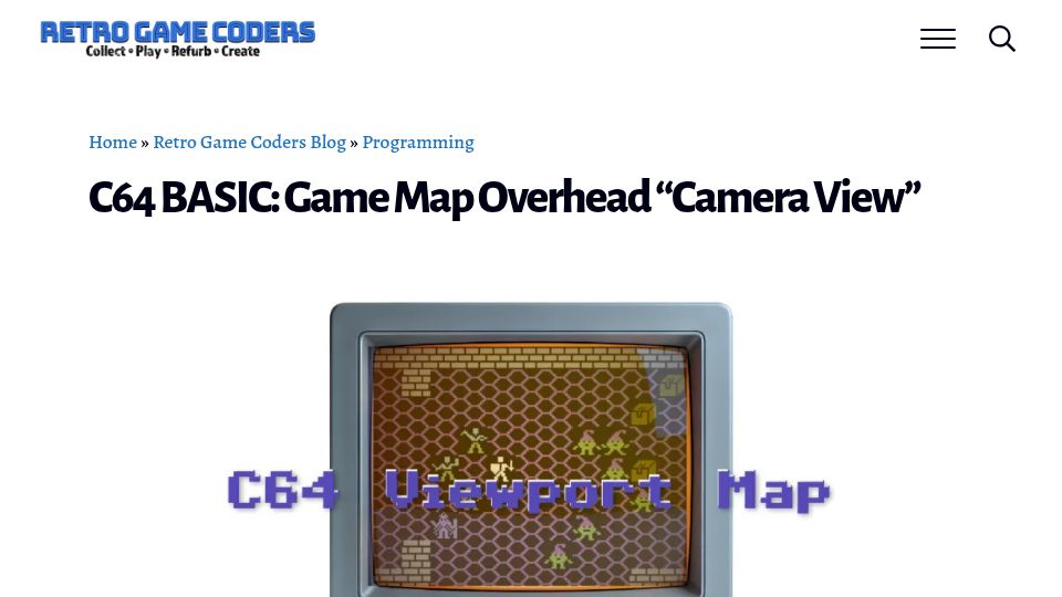 Screenshot of retrogamecoders.com: C64 Basic: Game Map Overhead “Camera View”