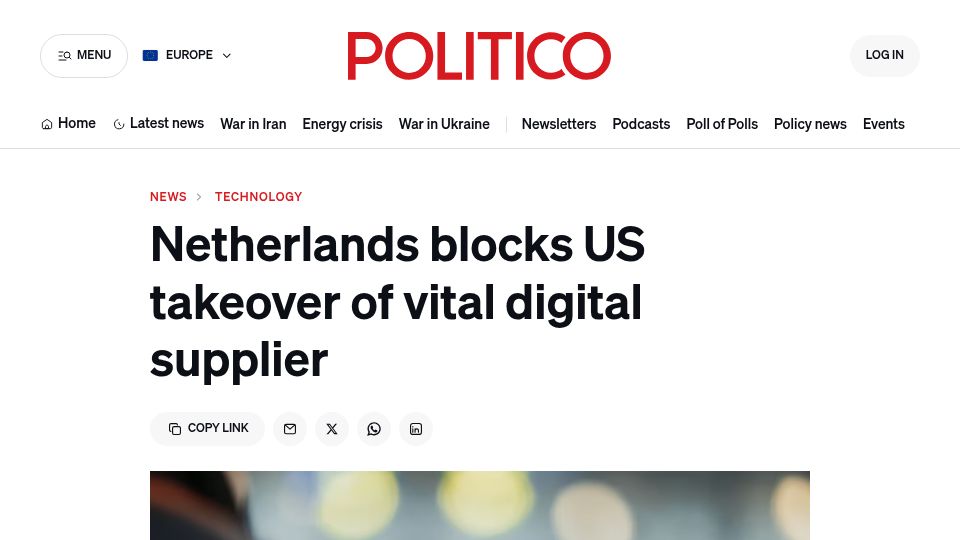 Screenshot of politico.eu: Netherlands blocks US takeover of vital digital supplier