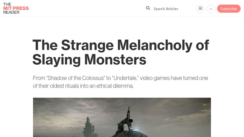 Screenshot of thereader.mitpress.mit.edu: The Melancholy of Slaying Monsters