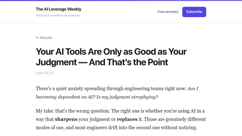 Screenshot of theaileverageweekly.com: AI tools are only as good as your judgment