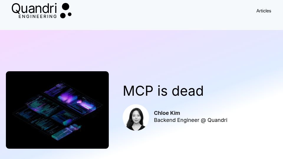 Screenshot of quandri.io: MCP is dead?