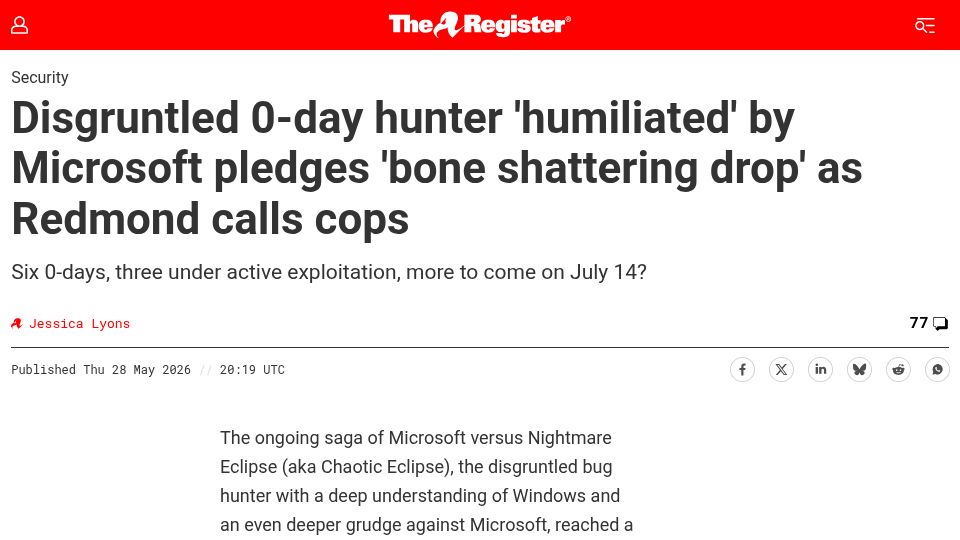 Screenshot of theregister.com: Microsoft 0-day feud escalates as researcher threatens another exploit dump