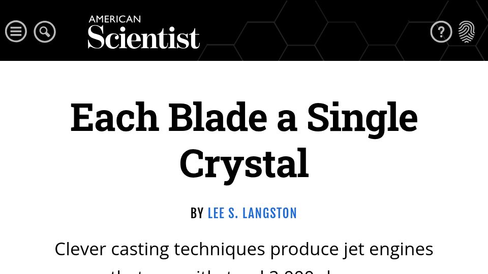 Screenshot of americanscientist.org: Modern jet engine turbines: each blade a single crystal (2015)