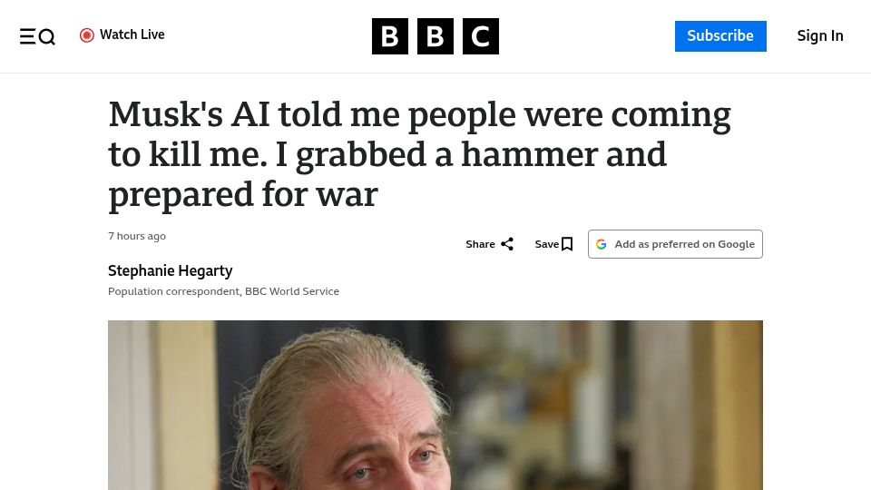 Screenshot of bbc.com: Musk's AI told me people were coming to kill me (BBC)