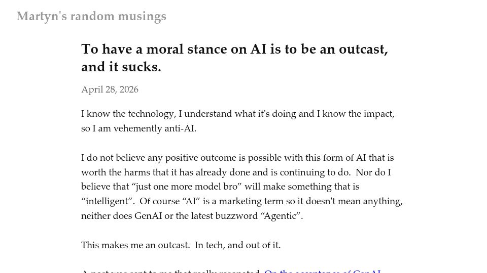 Screenshot of musings.martyn.berlin: To have a moral stance on AI is to be an outcast, and it sucks