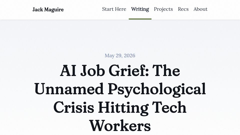Screenshot of jackmaguire.org: AI Job Grief: The Unnamed Psychological Crisis Hitting Tech Workers