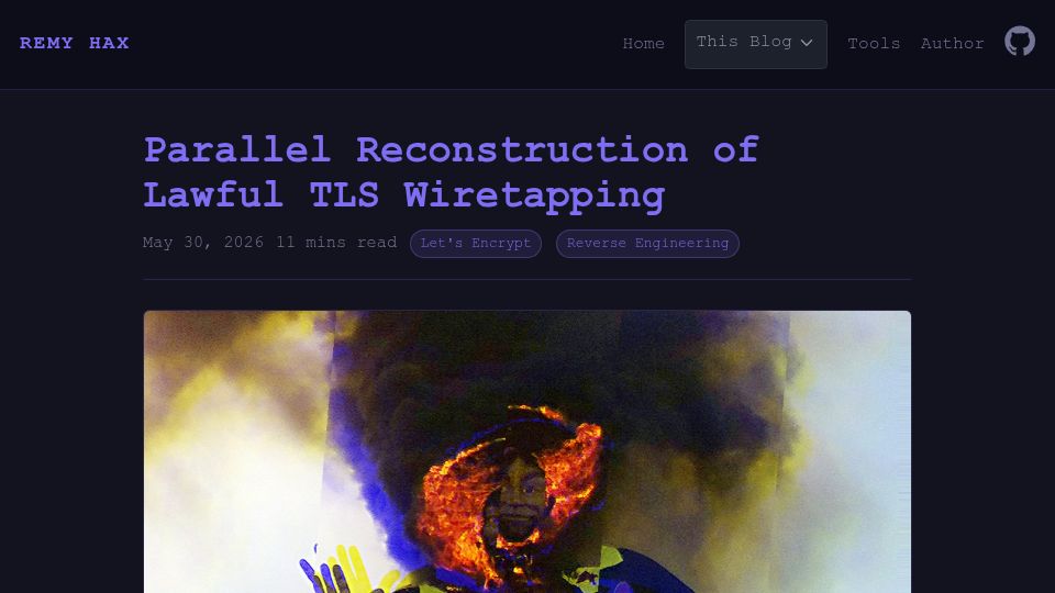 Screenshot of remyhax.xyz: Parallel Reconstruction of Lawful TLS Wiretapping