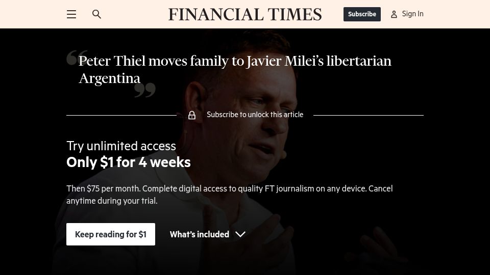 Screenshot of ft.com: Thiel moves family to Milei's libertarian Argentina