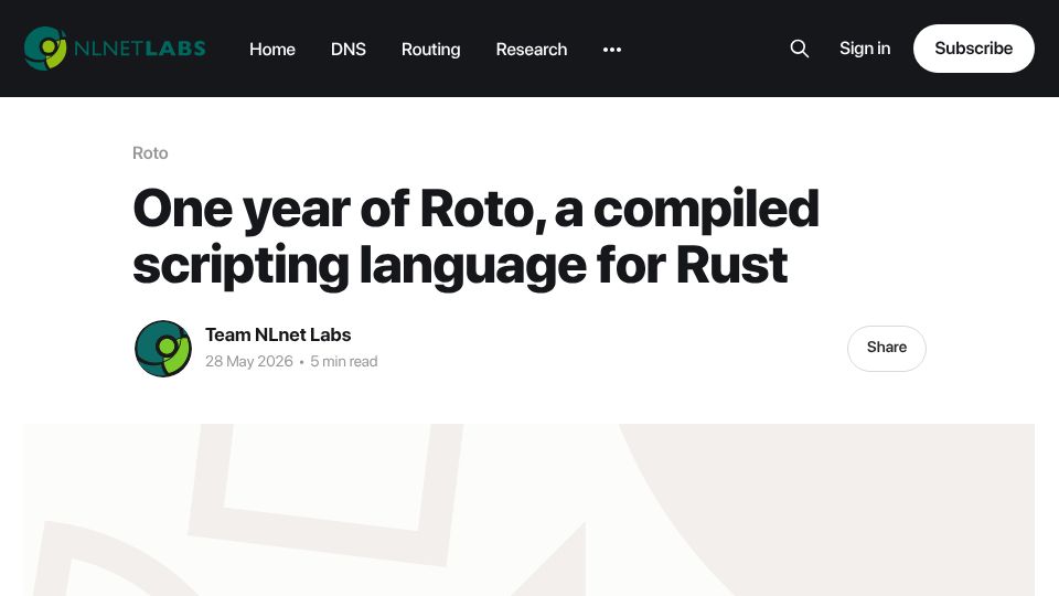 Screenshot of blog.nlnetlabs.nl: One year of Roto, a compiled scripting language for Rust
