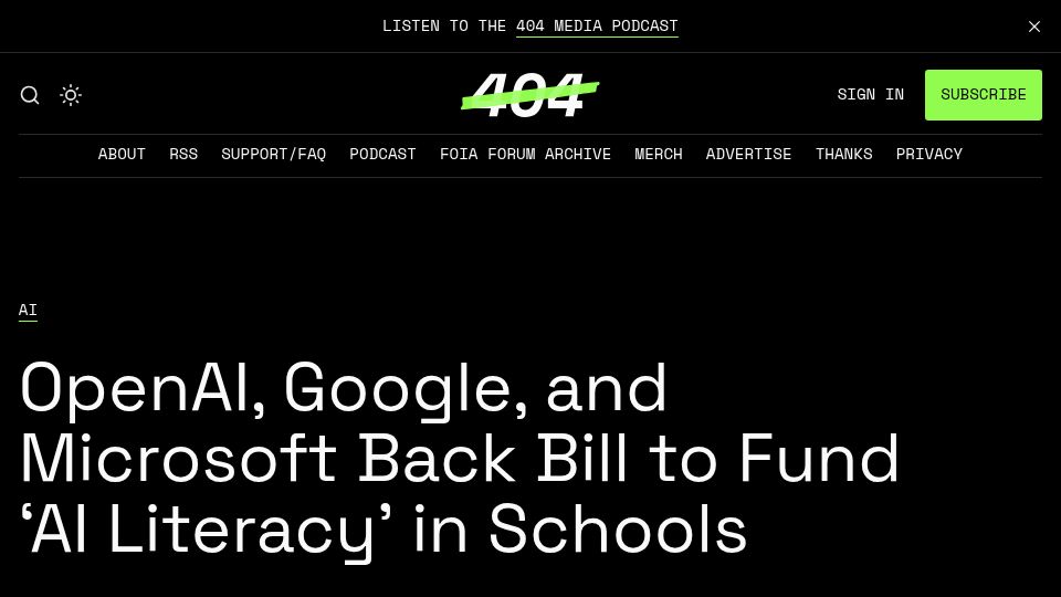 Screenshot of 404media.co: OpenAI, Google, and Microsoft Back Bill to Fund 'AI Literacy' in Schools