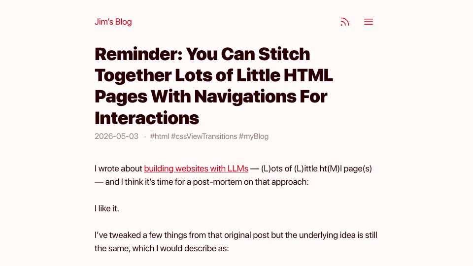 Screenshot of blog.jim-nielsen.com: Stitch together lots of little HTML pages with navigations for interactions