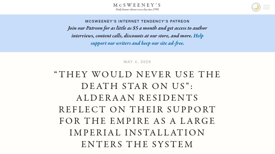 Screenshot of mcsweeneys.net: "They would never use the death star on us"