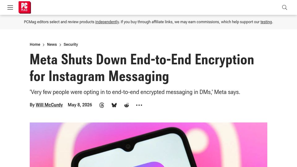 Screenshot of pcmag.com: Meta Shuts Down End-to-End Encryption for Instagram Messaging