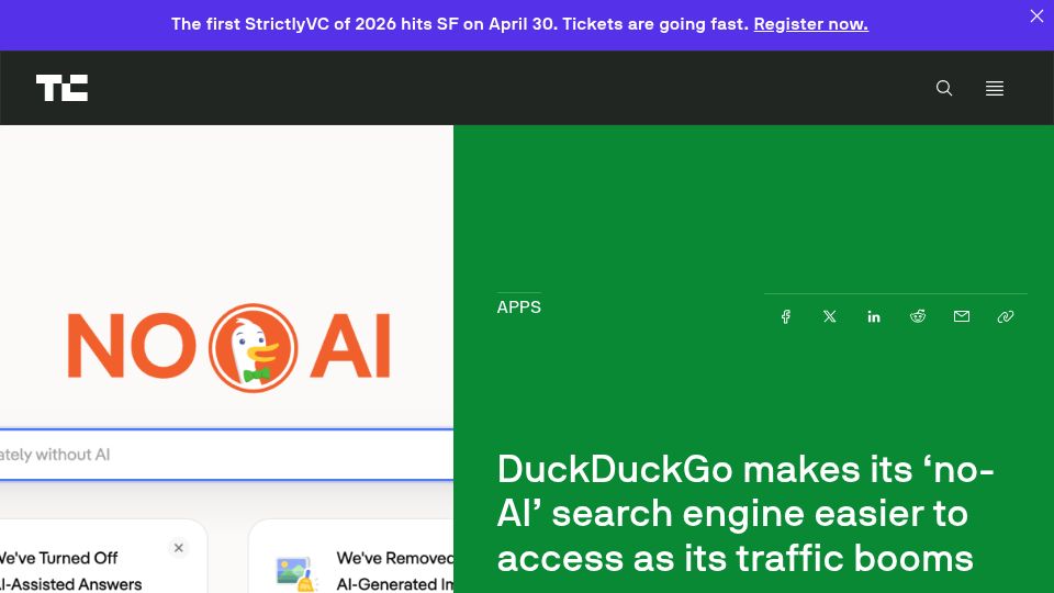 Screenshot of techcrunch.com: DuckDuckGo makes its 'no-AI' search engine easier to access as its traffic booms