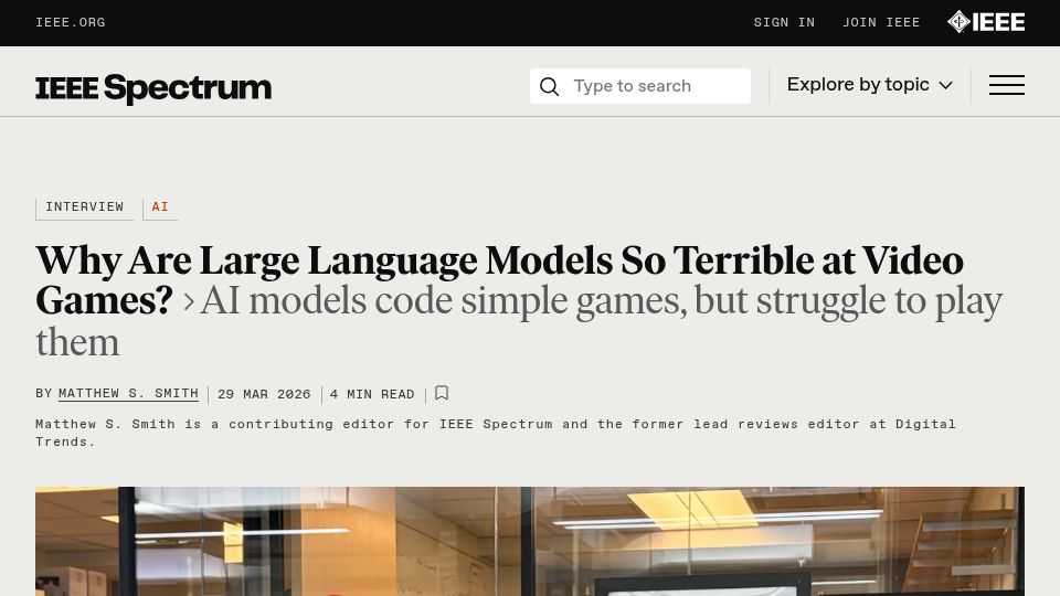 Screenshot of spectrum.ieee.org: Why are large language models so terrible at video games?
