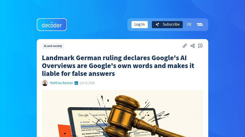 Screenshot of the-decoder.com: German ruling declares Google liable for false answers in AI Overviews
