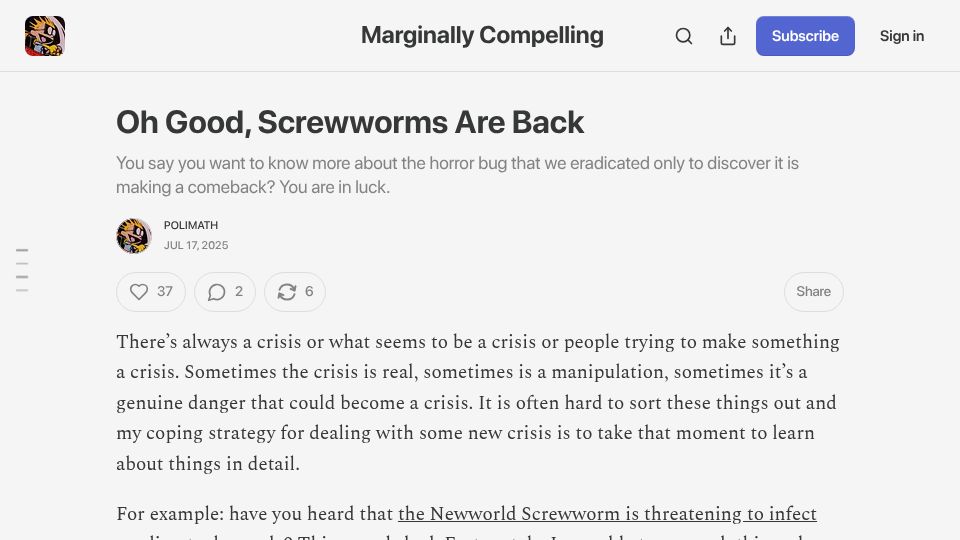Screenshot of marginallycompelling.com: Oh good, screwworms are back (2025)