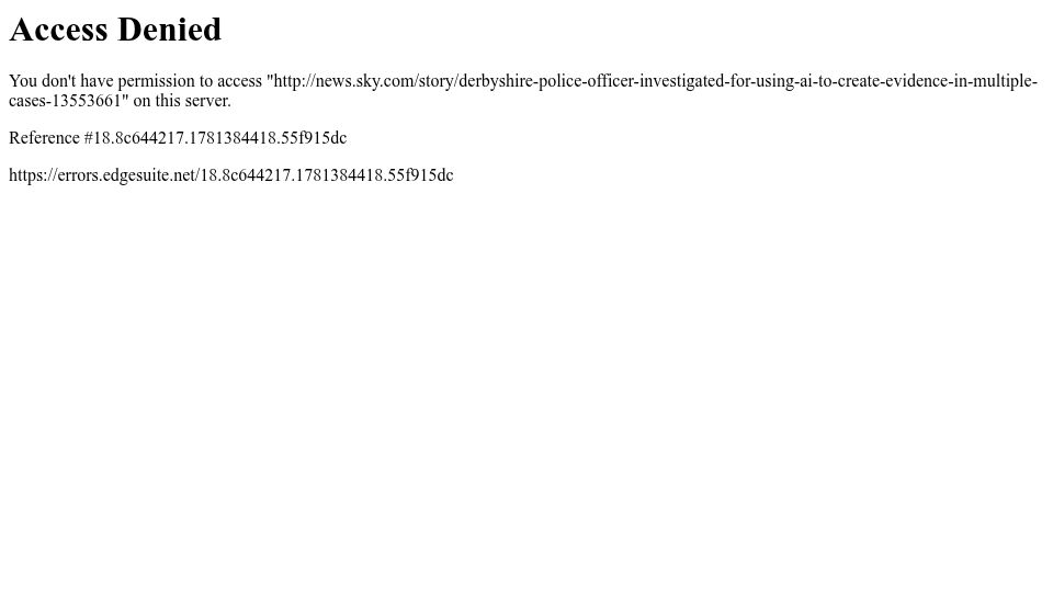 Screenshot of news.sky.com: Police officer investigated for using AI to 'create evidence' in multiple cases
