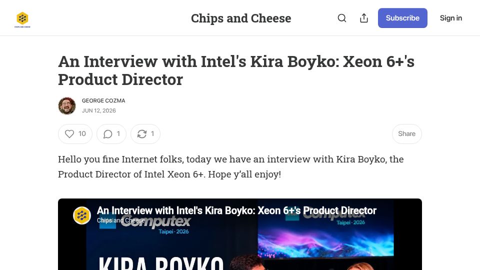 Screenshot of chipsandcheese.com: An Interview with Intel's Kira Boyko: Xeon 6's Product Director