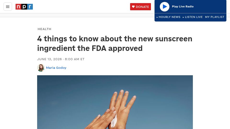 Screenshot of npr.org: 4 things to know about the new sunscreen ingredient the FDA approved