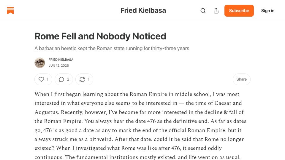 Screenshot of friedkielbasa.substack.com: Rome Fell and Nobody Noticed