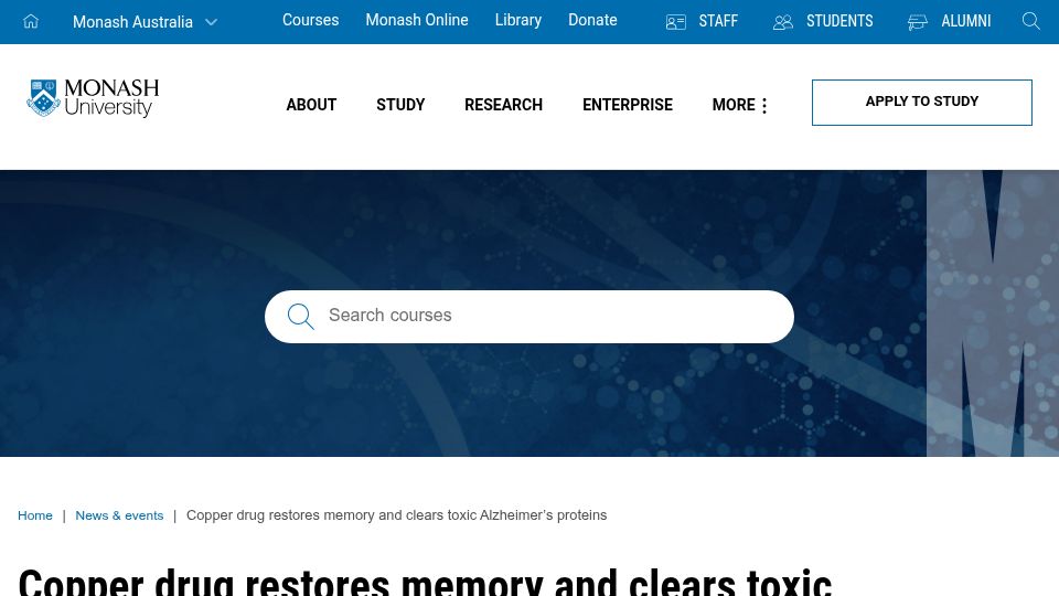 Screenshot of monash.edu: Copper transport drug restores memory and clears toxic Alzheimer's proteins