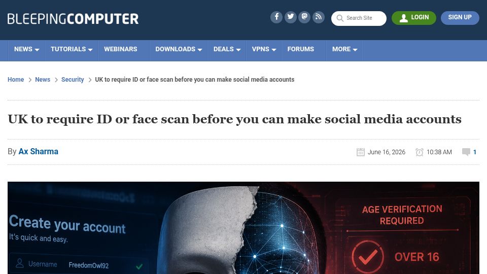Screenshot of bleepingcomputer.com: UK to require ID or face scan before you can make social media accounts