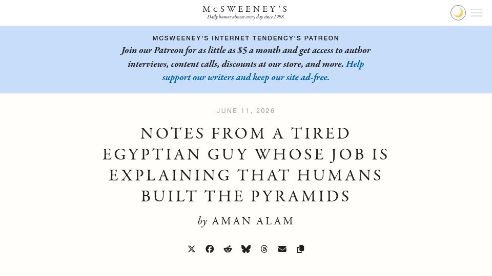 Screenshot of mcsweeneys.net: Notes from tired Egyptian whose job is explaining that humans built the pyramids