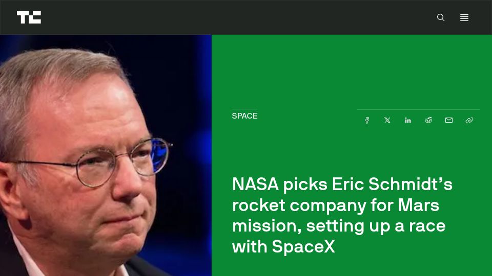 Screenshot of techcrunch.com: NASA picks Eric Schmidt's rocket company for Mars mission