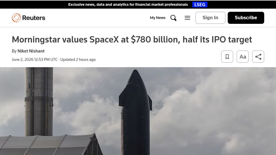 Screenshot of reuters.com: Morningstar values SpaceX at $780B, half its IPO target