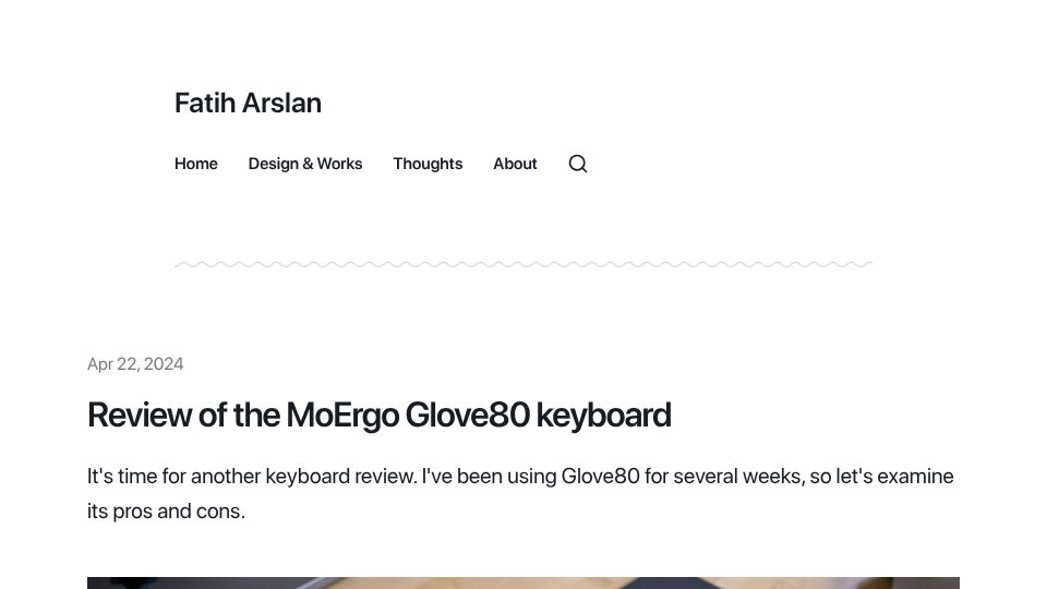 Screenshot of arslan.io: Review of the MoErgo Glove80 Keyboard (2024)