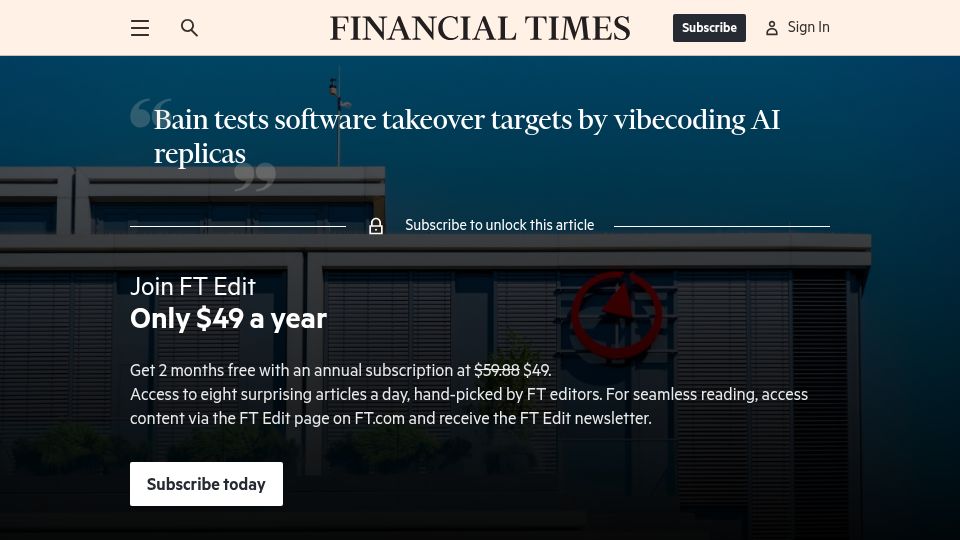 Screenshot of ft.com: Bain tests software takeover targets by vibecoding AI replicas