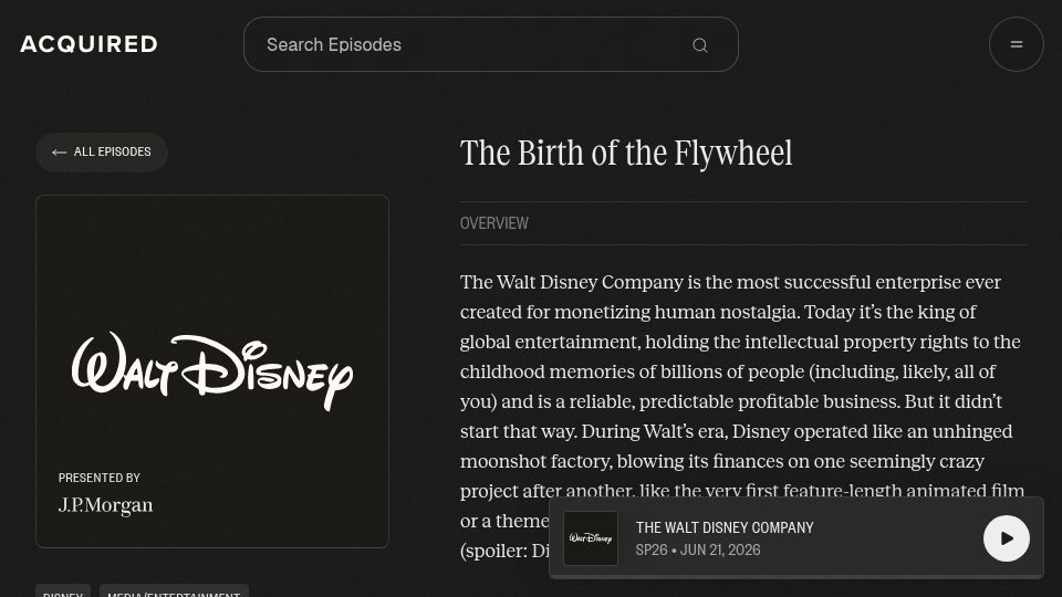 Screenshot of acquired.fm: Walt Disney Company is the most successful at monetizing human nostalgia [audio]