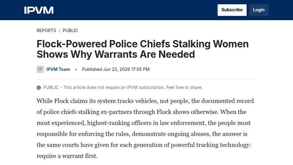 Screenshot of ipvm.com: Flock-Powered Police Chiefs Stalking Women Shows Why Warrants Are Needed