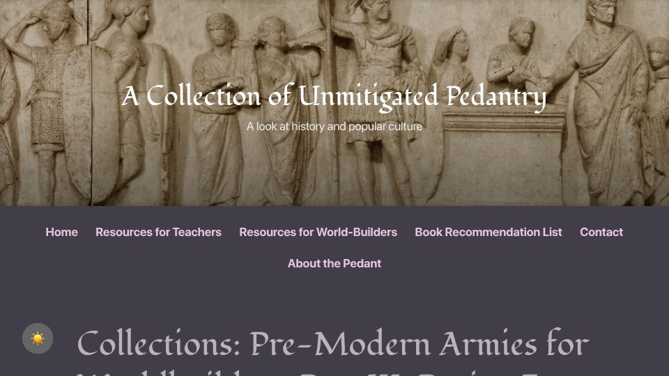 Screenshot of acoup.blog: Pre-Modern Armies for Worldbuilders, Part III: Paying for It