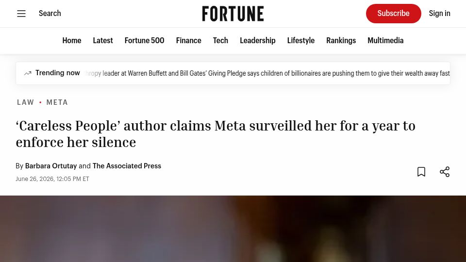 Screenshot of fortune.com: 'Careless People' author claims Meta surveilled her for 12mos to enforce silence