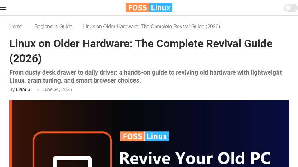 Screenshot of fosslinux.com: Linux on Older Hardware: The Complete Revival Guide