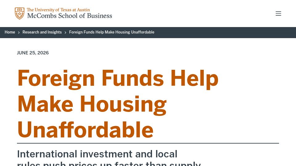 Screenshot of news.mccombs.utexas.edu: International investment and local rules push prices up faster than supply