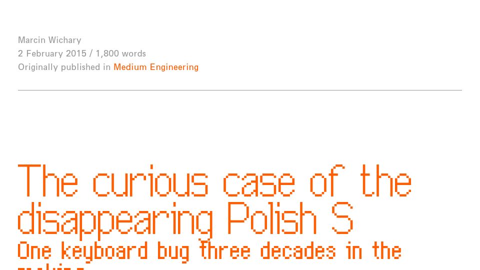 Screenshot of aresluna.org: The curious case of the disappearing Polish S (2015)