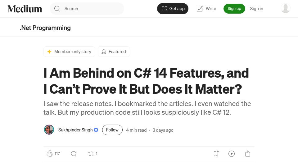 Screenshot of medium.com: I Am Behind on C# 14 Features, and I Can't Prove It but Does It Matter?