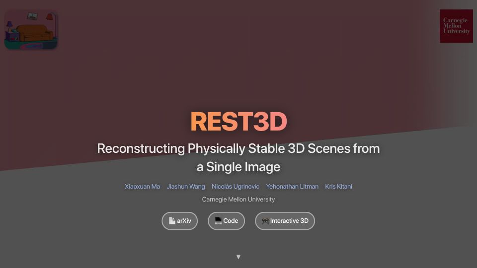 Screenshot of shirleymaxx.github.io: REST3D: Reconstructing Physically Stable 3D Scenes from a Single Image