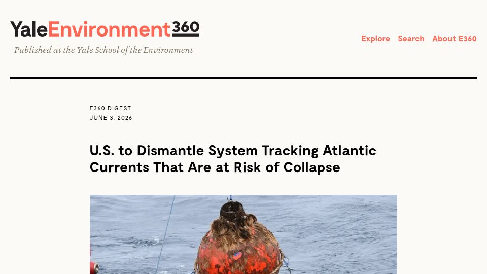 Screenshot of e360.yale.edu: U.S. to dismantle system tracking Atlantic currents that are at risk of collapse