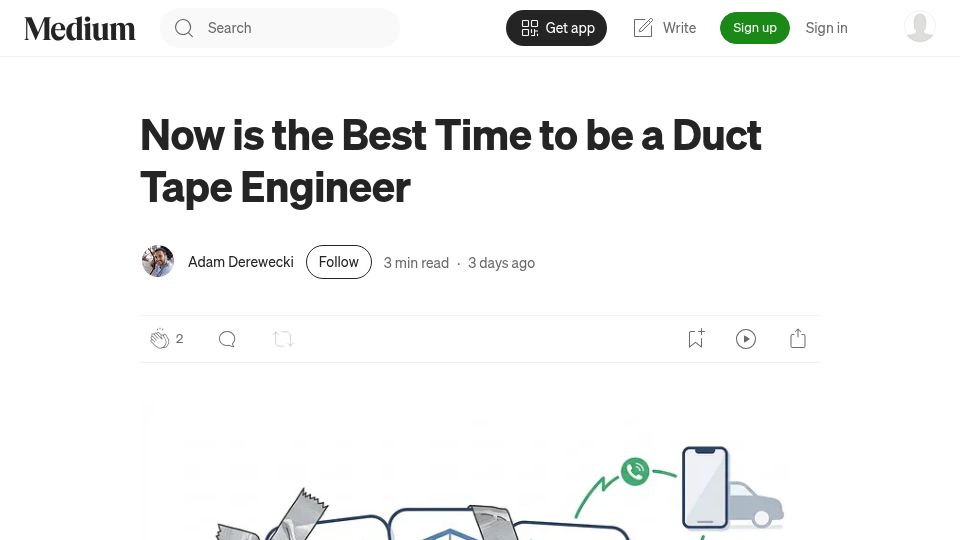 Screenshot of derwiki.medium.com: Now Is the Best Time to Be a Duct Tape Engineer